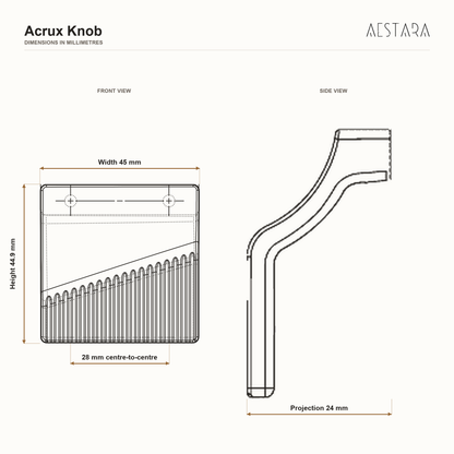 Acrux Knob dimensions: 45 mm width and 44.9 mm height, 24 mm projection and 28 mm fixing centres.