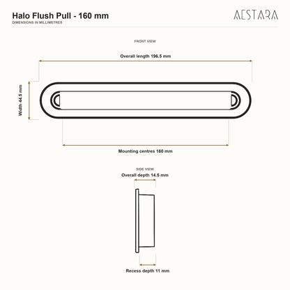 Halo Flush Pull - 160 mm dimensions: 196.5 mm overall length, 44.5 mm width, 160 mm mounting centres, 14.5 mm overall depth, 11 mm recess depth and 3.5 mm face depth.